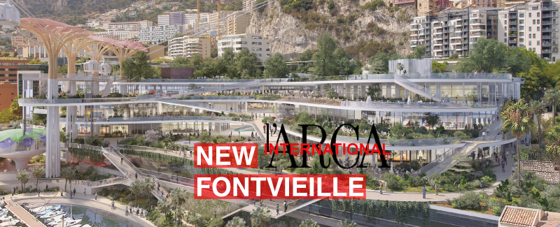 L’Arca International: New Fontvieille Site in Principality of Monaco 2019, March-April