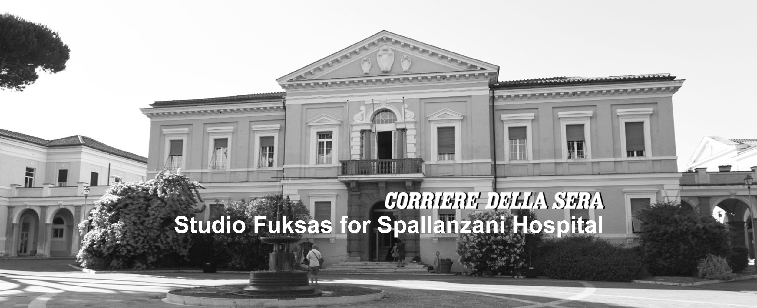 Studio Fuksas will design the entrance to the bio containment center of the Spallanzani Hospital in Rome, article on Corriere della Sera2020, May 05