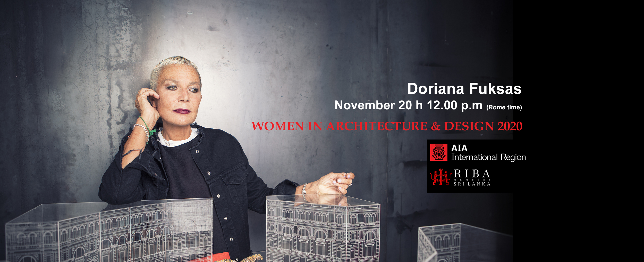 Doriana Fuksas as a speaker at “Women in Architecture and Design 2020”. AIA International Region Virtual Conference “Catalyzing Change”2020, November 20