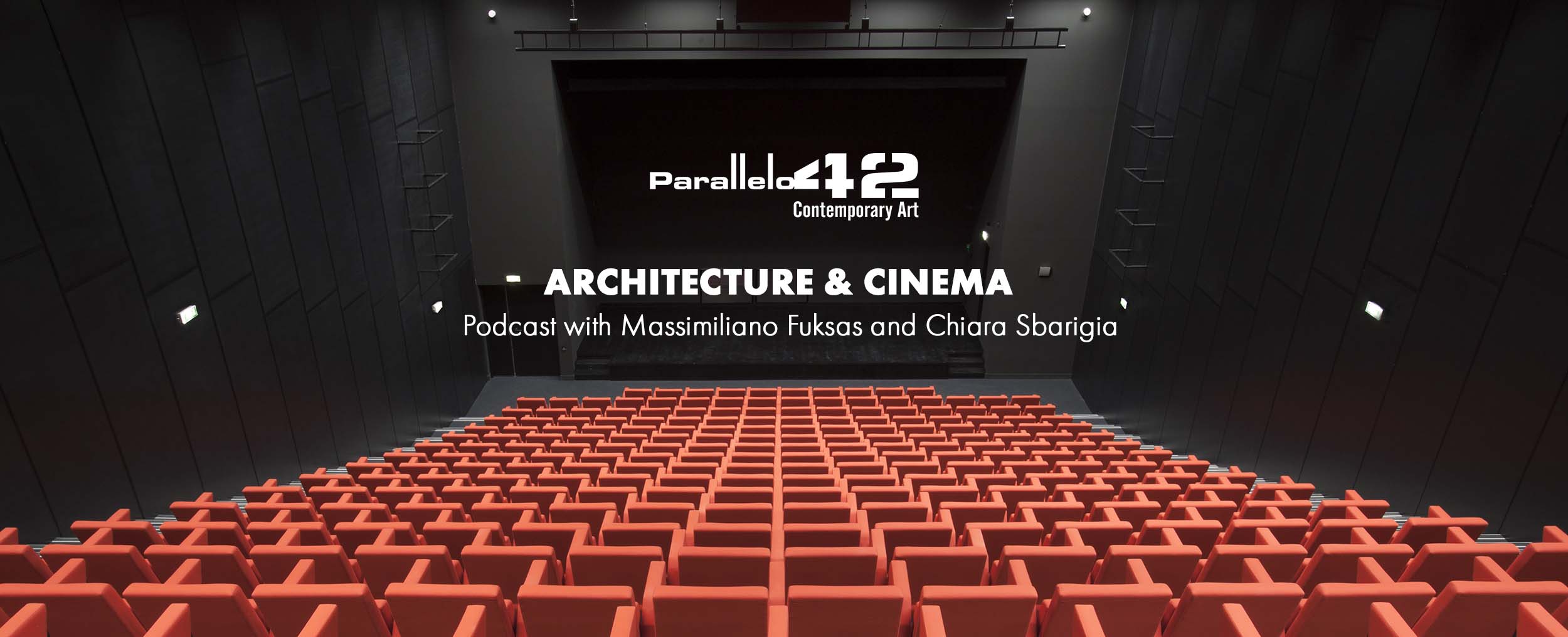 Parallelo 42: a podcast about architecture and cinema 2022, May 10